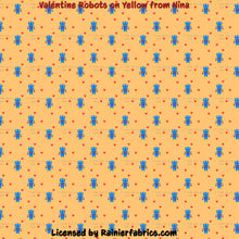 Load image into Gallery viewer, Valentine Robots with Options from Nina - 2-5 day turnaround - Order by 1/2 yard; Description of bases below