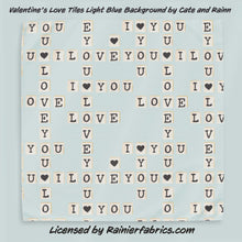 Load image into Gallery viewer, Love Tiles - part of Valentines Day Collection from Cate and Rainn - TAT 2-5 Days (Turn around time) - Order by 1/2 yard; Description of bases below