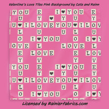 Load image into Gallery viewer, Love Tiles - part of Valentines Day Collection from Cate and Rainn - TAT 2-5 Days (Turn around time) - Order by 1/2 yard; Description of bases below
