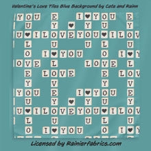 Load image into Gallery viewer, Love Tiles - part of Valentines Day Collection from Cate and Rainn - TAT 2-5 Days (Turn around time) - Order by 1/2 yard; Description of bases below