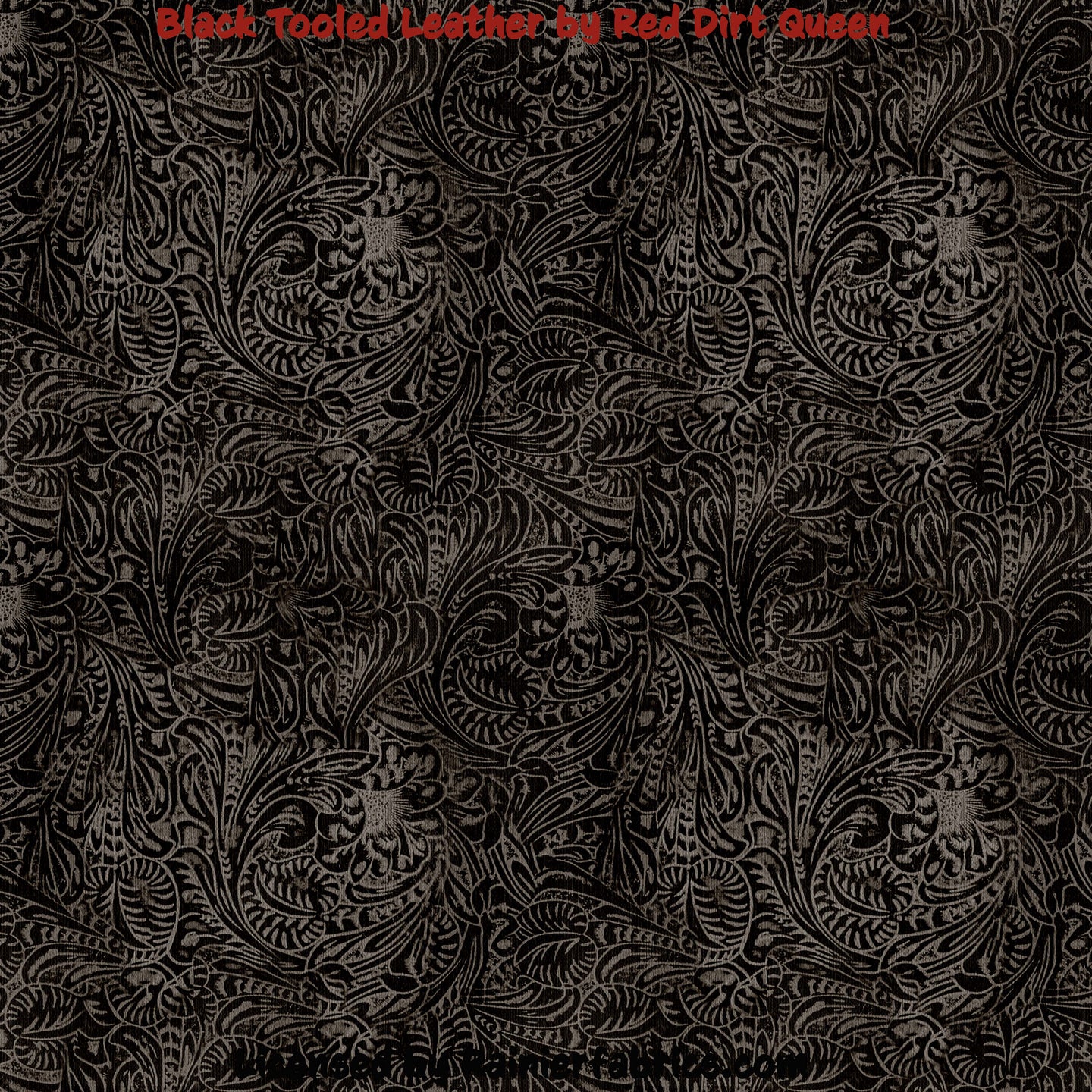 Black Tooled Leather by Red Dirt Queen - 2-5 day turnaround - Order by 1/2 yard; Description of bases below
