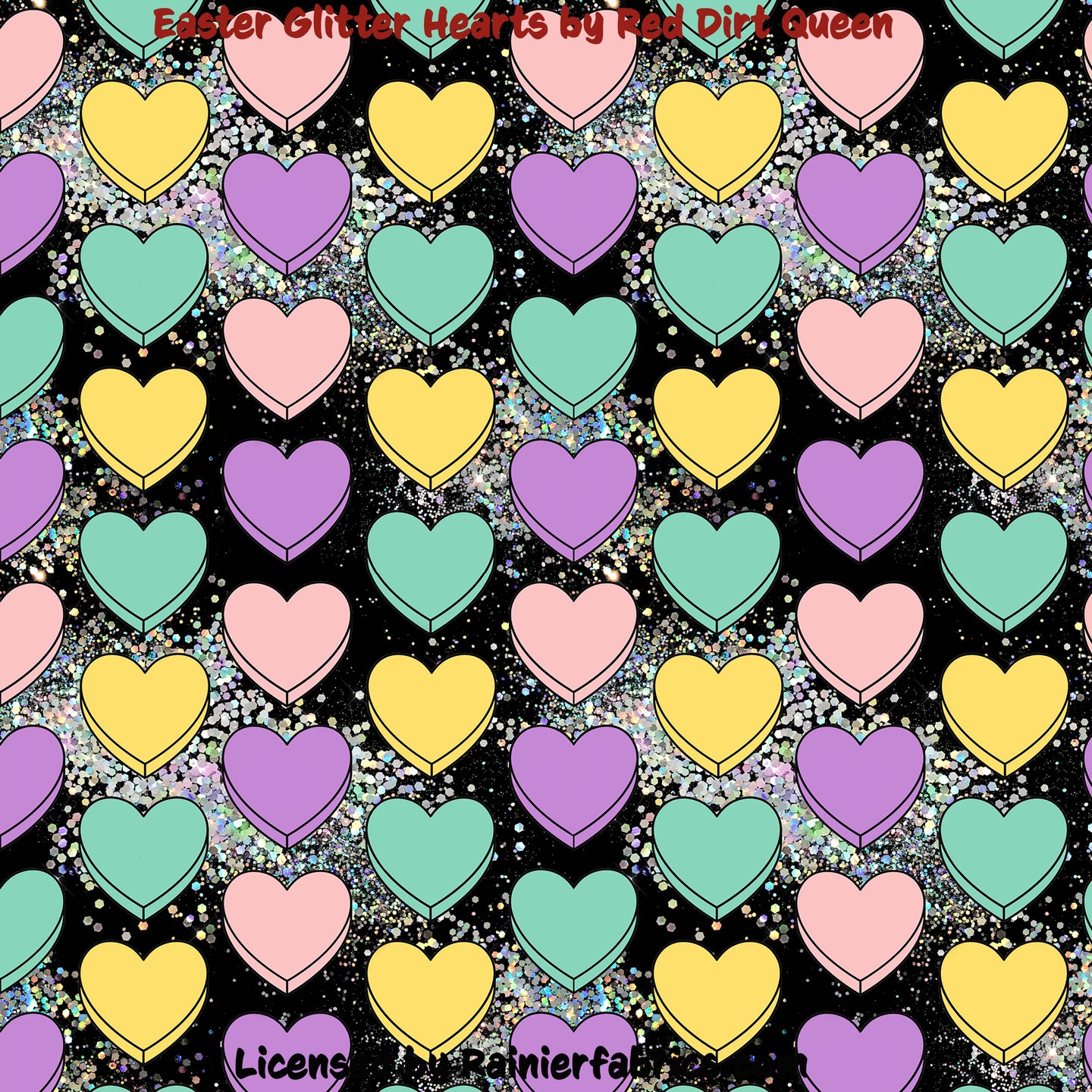 Easter Glitter Hearts by Red Dirt Queen - 2-5 day turnaround - Order by 1/2 yard; Description of bases below