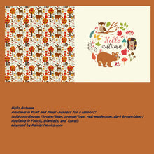 Load image into Gallery viewer, Hello Autumn with panel - 2-5 day turnaround - Order by 1/2 yard; Description of bases below
