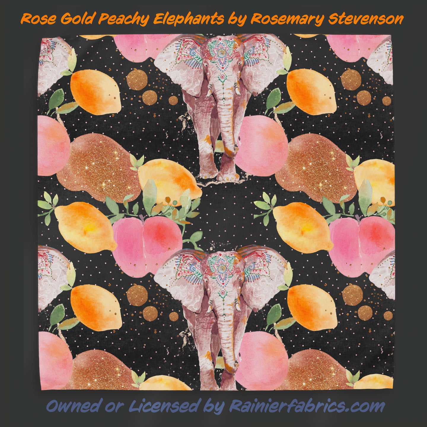 Rose Gold Elephant Peach by Rosemary Stevenson - 2-5 day turnaround - Order by 1/2 yard; Description of bases below